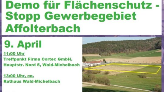 Demo für Flächenschutz – Stopp Gewerbegebiet Affolterbach 9.4.22